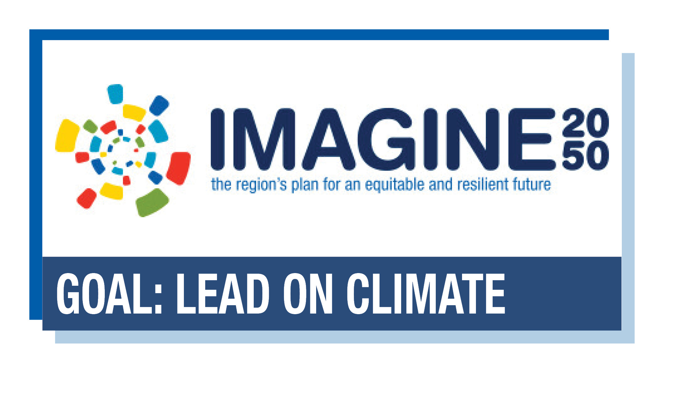 Metropolitan Council's regional development guide, Imagine 2050, includes a regional goal about leading on climate change