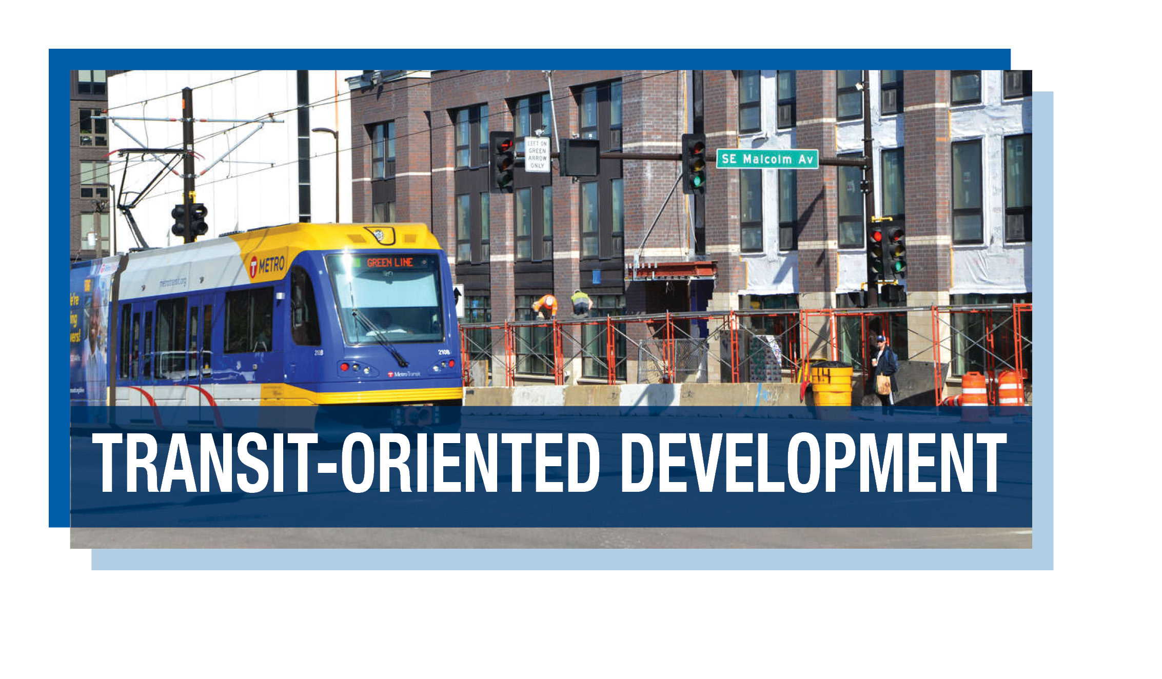 Transit-Oriented Development research is available on Metro Transit's website